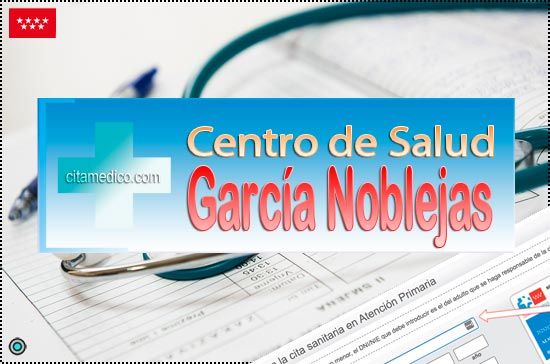 Centro de Atención Primaria Centro de Salud García Noblejas de Salud Madrid Servicio Madrileño de Salud (SERMAS)