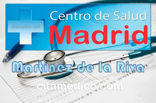 Centro de Atención Primaria Centro de Salud Martínez de la Riva de Salud Madrid Servicio Madrileño de Salud (SERMAS)
