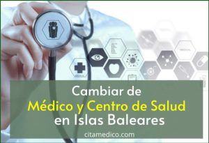 Cambiar de médico y centro de salud en Islas Baleares