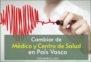 Cambiar de médico y centro de salud en País Vasco