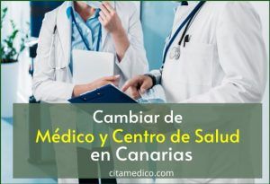 Cómo cambiar de médico y de centro de salud en Canarias